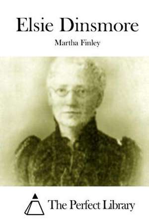 Elsie Dinsmore de Martha Finley