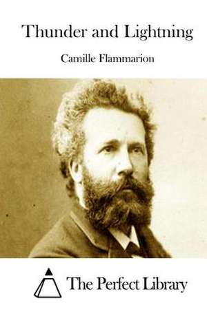 Thunder and Lightning de Camille Flammarion