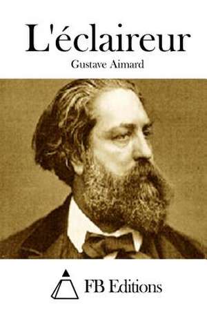 L'Eclaireur de Gustave Aimard