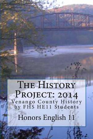 The History Project de Honors English 11