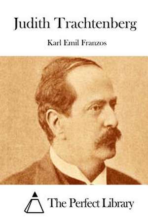 Judith Trachtenberg de Karl Emil Franzos