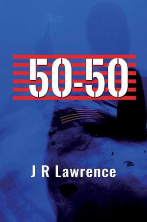 50 - 50 de J. R. Lawrence