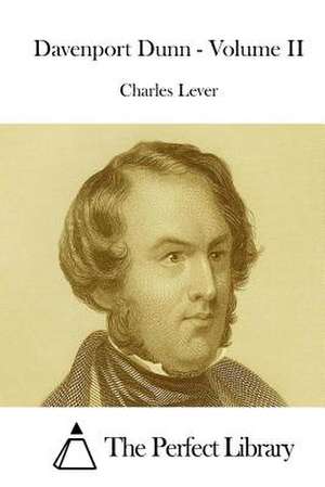 Davenport Dunn - Volume II de Charles Lever