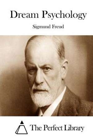 Dream Psychology de Sigmund Freud