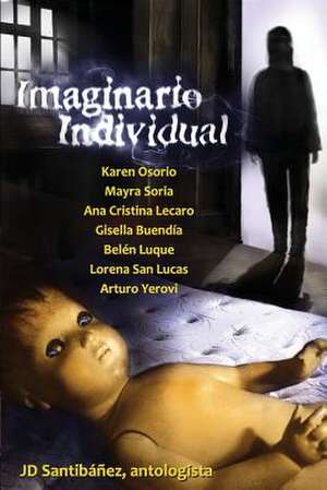 Imaginario Individual de J. D. Santibanez