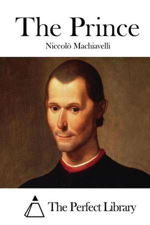 The Prince de Niccolo Machiavelli