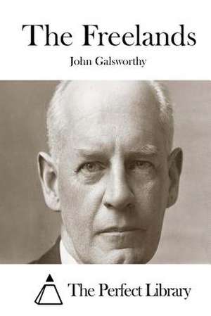 The Freelands de John Galsworthy