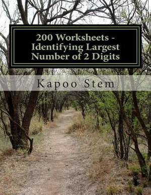 200 Worksheets - Identifying Largest Number of 2 Digits de Kapoo Stem