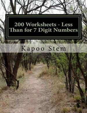 200 Worksheets - Less Than for 7 Digit Numbers de Kapoo Stem