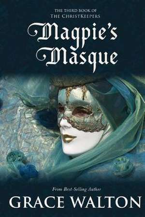 Magpie's Masque de Grace Walton