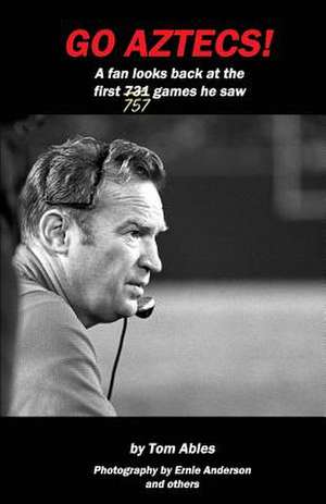 Go Aztecs! de Tom Ables