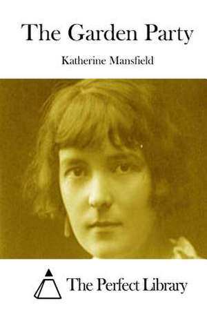 The Garden Party de Katherine Mansfield