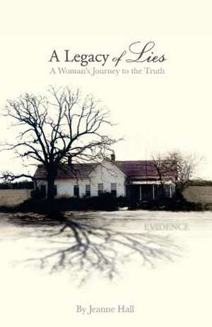 A Legacy of Lies de Jeanne Hall