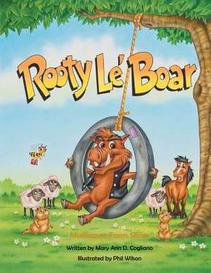 Rooty Le' Boar de Mary Ann D. Cogliano