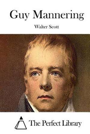 Guy Mannering de Walter Scott