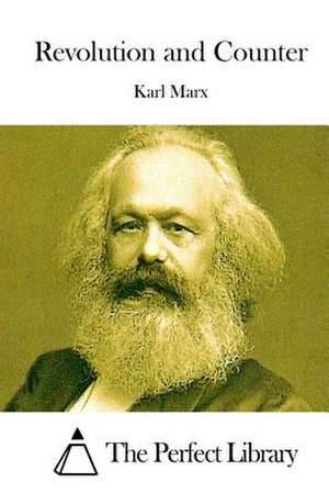 Revolution and Counter de Karl Marx