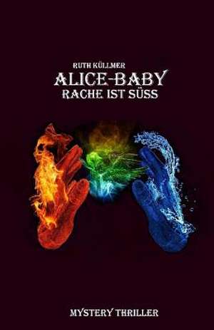 Alice-Baby de Ruth Kuellmer