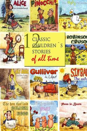 12 Classic Childrens Stories of All Time de Hans Christian Andersen