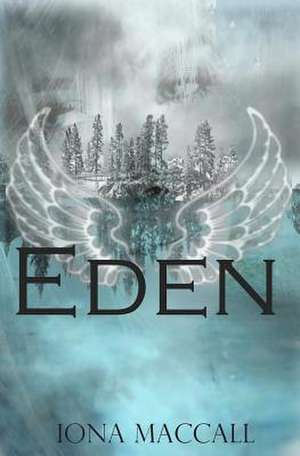 Eden de Iona Maccall