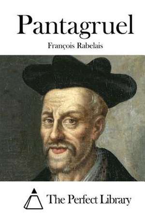 Pantagruel de Francois Rabelais