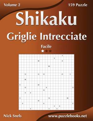 Shikaku Griglie Intrecciate - Facile - Volume 2 - 159 Puzzle de Nick Snels