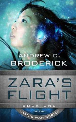 Zara's Flight de Andrew C. Broderick