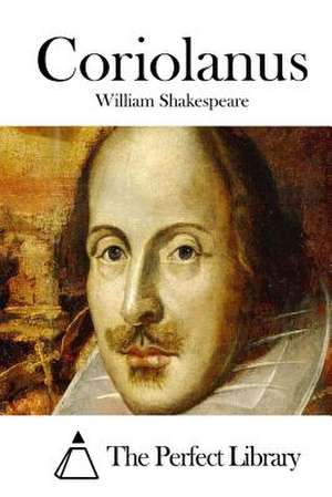 Coriolanus de William Shakespeare