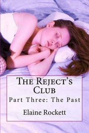 The Reject's Club de Miss Elaine Rockett