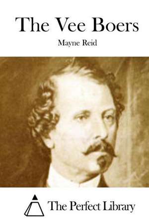 The Vee Boers de Mayne Reid