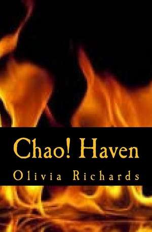 Chao! Haven de Olivia Richards