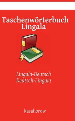 Taschenworterbuch Lingala de Kasahorow