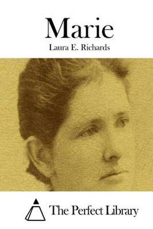 Marie de Laura E. Richards