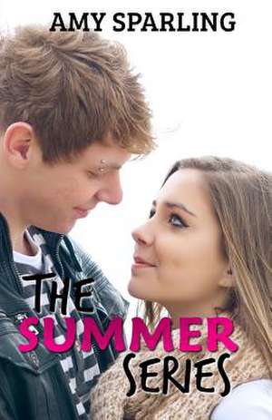 The Summer Series de Amy Sparling