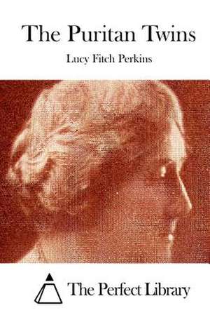 The Puritan Twins de Lucy Fitch Perkins