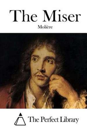 The Miser de Moliere