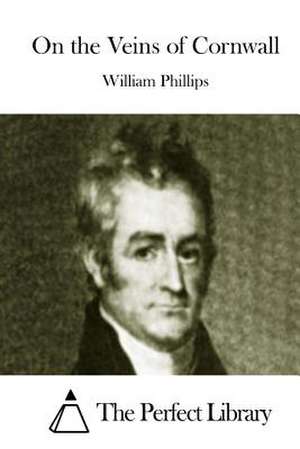 On the Veins of Cornwall de William Phillips