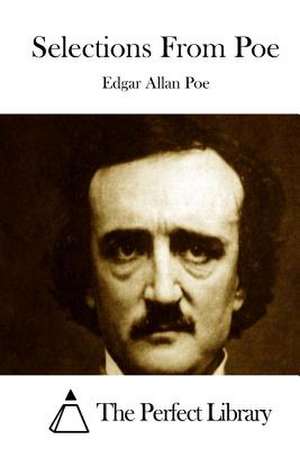 Selections from Poe de Edgar Allan Poe