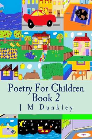 Poetry for Children de J. M. Dunkley