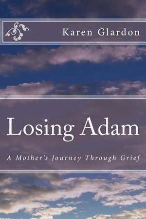 Losing Adam de Karen Glardon