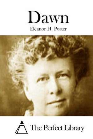 Dawn de Eleanor H. Porter