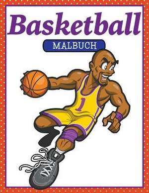 Basketball Malbuch de M. R. Bellinger