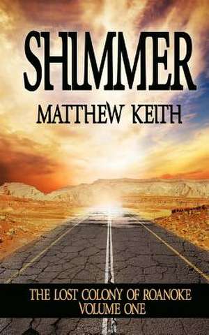 Shimmer de Mathew Keith