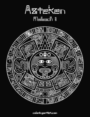 Azteken Malbuch 1 de Nick Snels