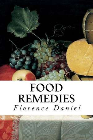 Food Remedies de Florence Daniel