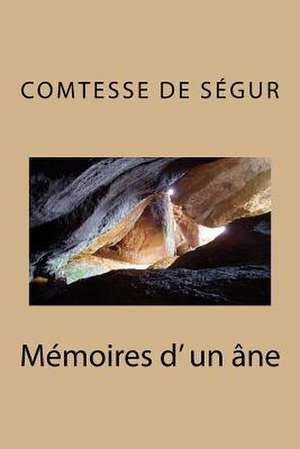 Memoires D' Un Ane de Mrs Comtesse De Segur