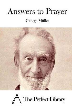 Answers to Prayer de George Muller