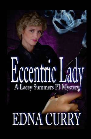 Eccentric Lady de Edna Curry