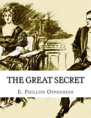 The Great Secret de E. Phillips Oppenheim