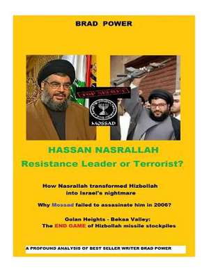 Hassan Nasrallah de Brad Power