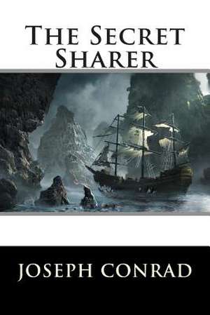 The Secret Sharer de Joseph Conrad